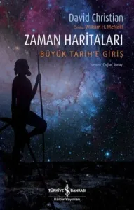Zaman Haritaları - Büyük Tarih'e Giriş