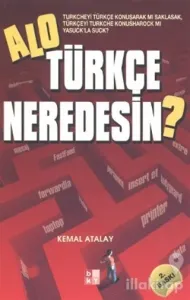 Alo Türkçe Neredesin?