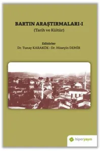 Bartın Araştırmaları-I (Tarih ve Kültür)