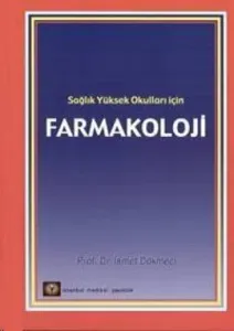 Farmakoloji Sağlık Yüksek Okulları İçin