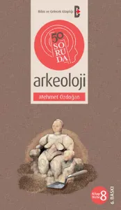 50 Soruda Arkeoloji