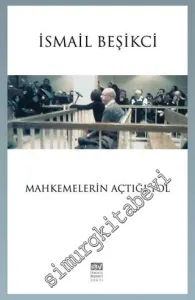 Mahkemelerin Açtığı Yol -