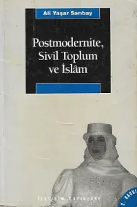 Postmodernite Sivil Toplum ve İslam