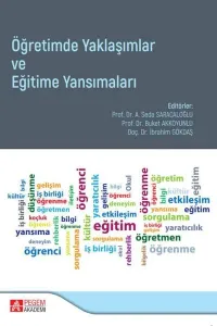 Öğretimde Yaklaşımlar ve Eğitime Yansımaları