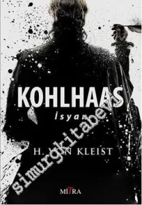 Kohlhaas İsyan -         2013