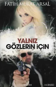 Yalnız Gözlerin İçin - Ciltli Kitap