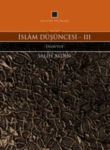 İslam Düşüncesi  III Tasavvuf