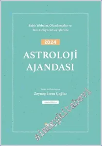 2024 Astroloji Ajandası - Sabit Yıldızlar Olumlamalar ve Tüm Gökyüzü Geçişleri -        2023