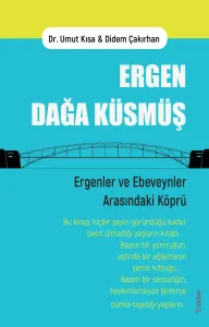 Ergen Dağa Küsmüş