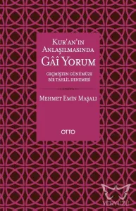 Kur'an'ın Anlaşılmasında Gai Yorum