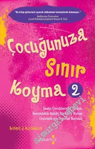 Çocuğunuza Sınır Koyma 2 -