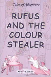 Rufus And The Colour Stealer