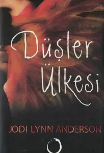 Düşler Ülkesi (Ciltli)