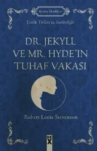 Dr. Jekyll ve Mr. Hyde'in Tuhaf Vakası