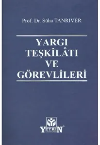 Yargı Teşkilâtı ve Görevlileri