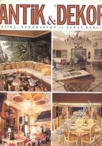 Antik Dekor - Antika Dekorasyon ve Sanat Dergisi : Ferman Berat ve Vakfiyeler - Savaş Gemileri - Ali Macar Reis Atlası - Sayı: 47      Haziran - Ağustos  1998