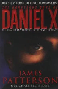 The Dangerous Days of Daniel X The Dangerous Days of Daniel X