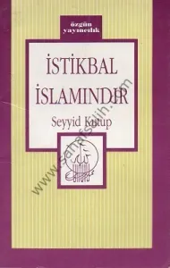 İstikbal İslamındır