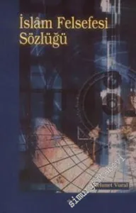 İslam Felsefesi Sözlüğü -        2003