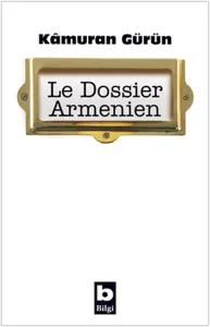 Le Dossier Armenien