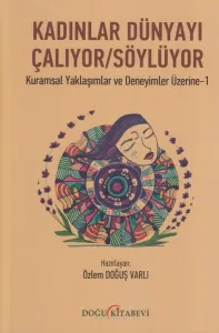 Kadınlar Dünyayı Çalıyor/Söylüyor