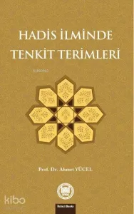 Hadis İlminde Tenkit Terimleri