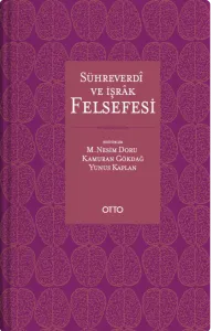 Sühreverdî ve İşrâk Felsefesi