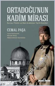 Ortadoğu’nun Kadim MirasıSuriye Filistin ve Batı Arabistan Tarihî Eserleri -