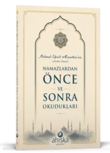 Mahmud Efendi Hazretlerinin Namazdan Önce ve Sonra Okudukları (Cep Boy)