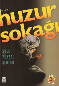 Huzur Sokağı