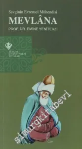 Sevginin Evrensel Mühendisi Mevlana  -         2020