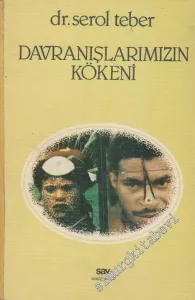 Davranışlarımızın Kökeni -
