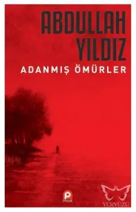 Adanmış Ömürler