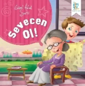 Güzel Ahlak Serisi-Sevecen Ol---