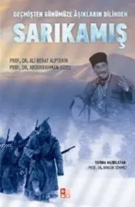 Geçmişten Günümüze Aşıkların Dilinden Sarıkamış