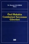 Özel Hukukta Cumhuriyet Savcısının Görevleri