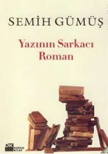 Yazının Sarkacı Roman Yazının Sarkacı Roman