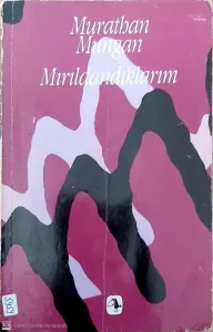 Mırıldandıklarım