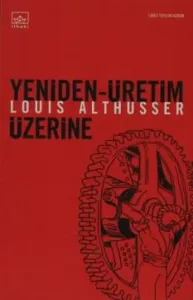 Yeniden Üretim Üzerine Yeniden Üretim Üzerine