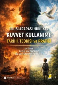 Uluslararası Hukukta Kuvvet Kullanımı