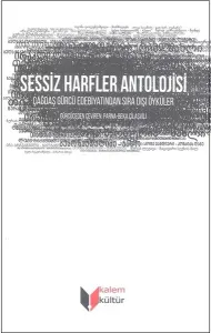 Sessiz Harfler Antolojisi Çağdaş Gürcü Edebiyatından Sıra Dışı Öyküler