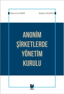 Anonim Şirketlerde Yönetim Kurulu