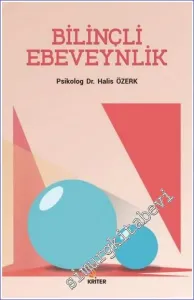 Bilinçli Ebeveynlik -         2019