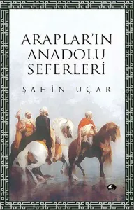 Arapları´ın Anadolu Seferleri