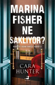 Marina Fisher Ne Saklıyor? Dedektif Adam Fawley Serisi 5. Kitap