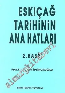 Eskiçağ Tarihinin Ana Hatları -        2006