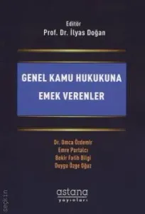 Genel Kamu Hukukuna Emek Verenler