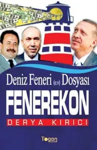 Deniz Feneri Dosyası| Fenerekon