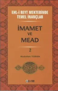 Ehlibeyt Mektebinde Temel İnançlar c.2