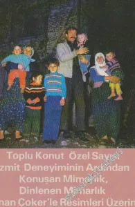 Çevre Mimarlık ve Görsel Sanatlar Dergisi - Sayı: 4      Temmuz - Ağustos